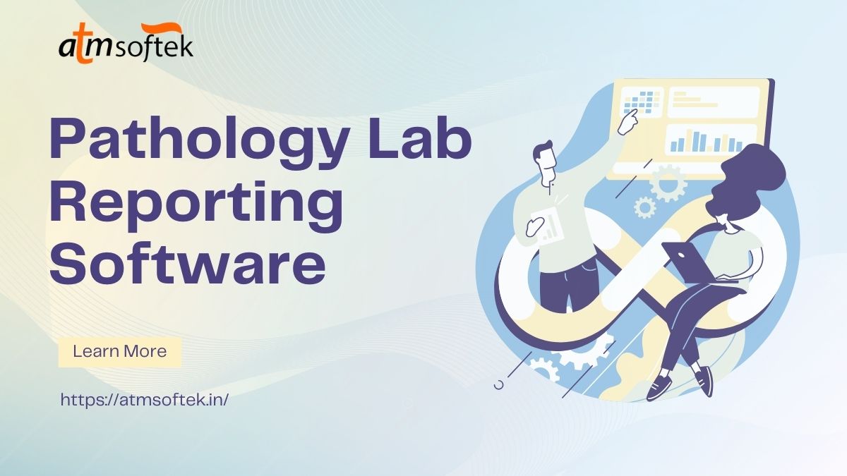 Pathology Lab Reporting Software