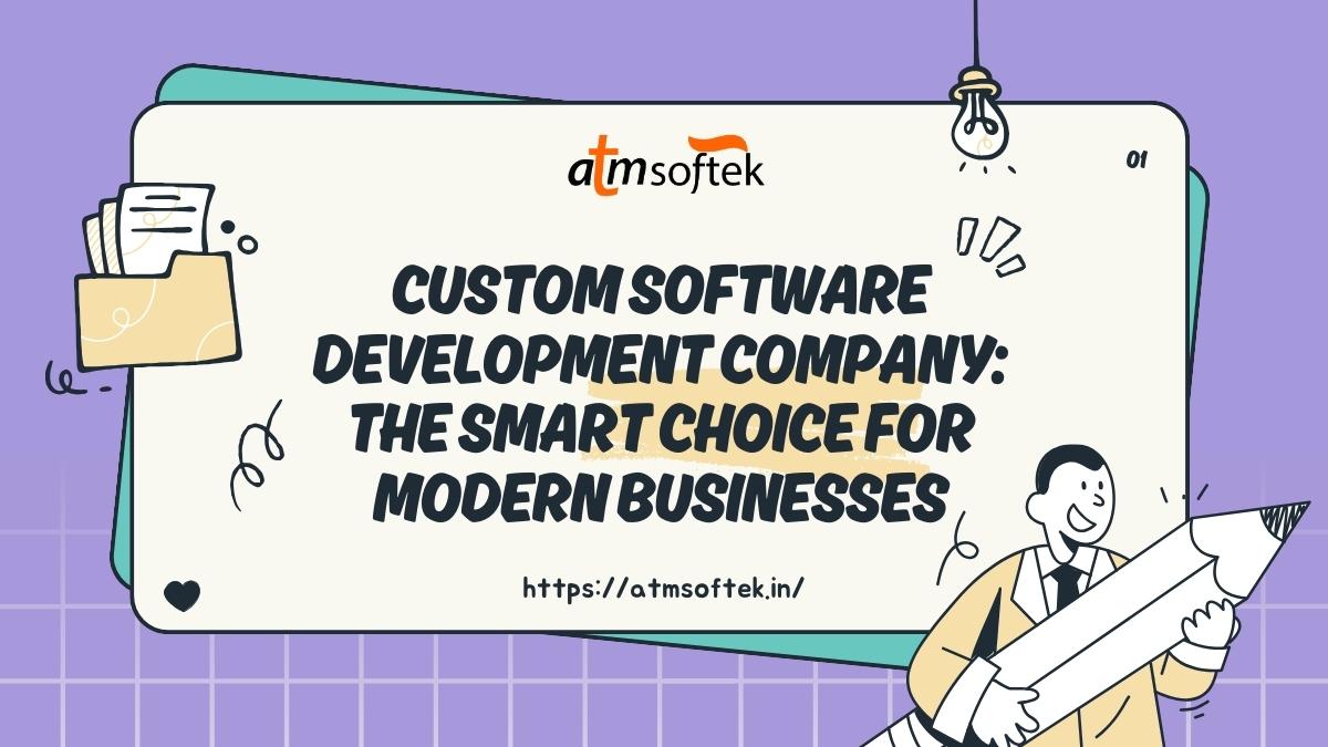 Custom Software Development Company