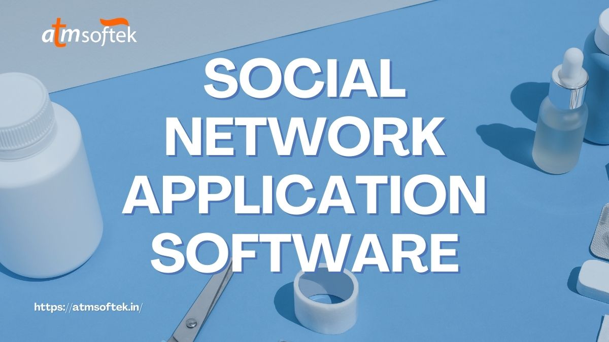 Social Network Application Software