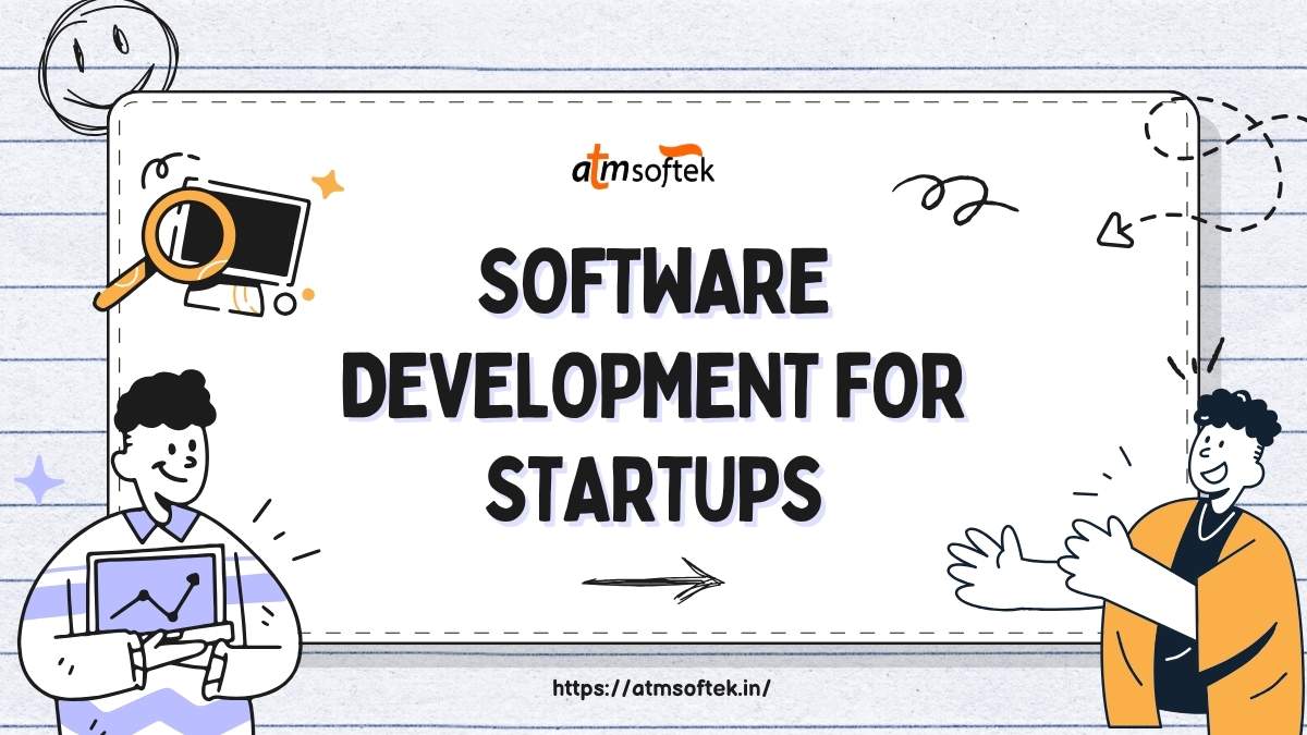 Software Development for Startups