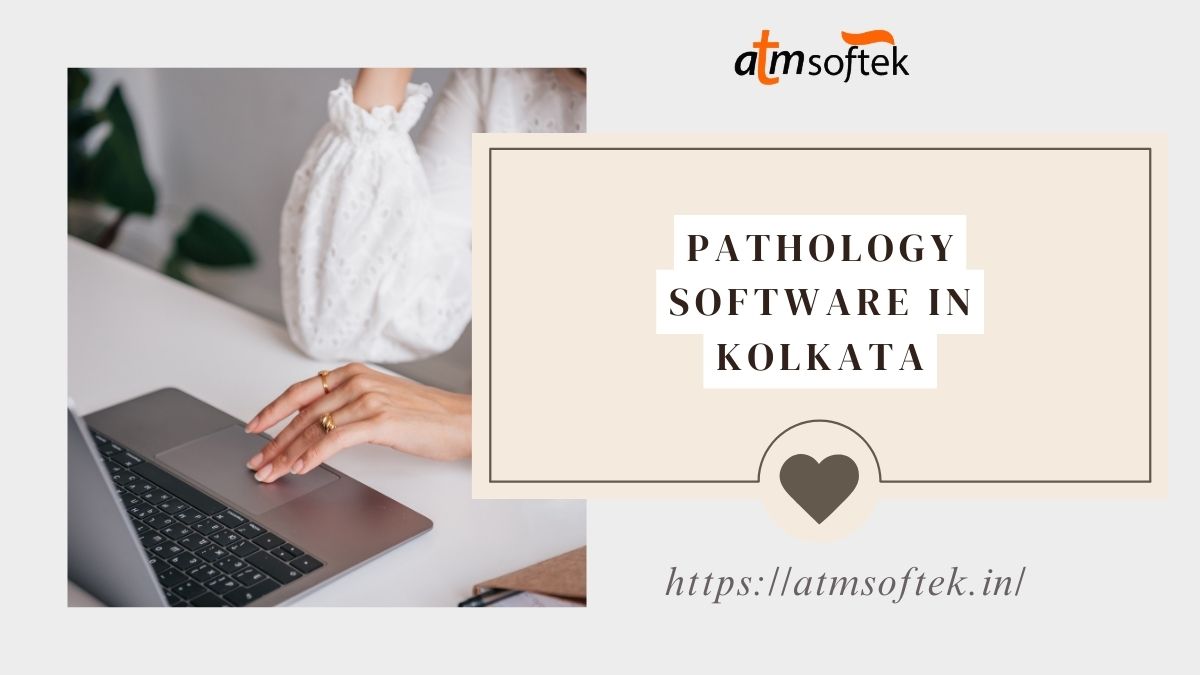 pathology software in kolkata